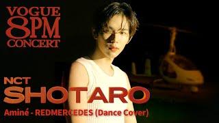 NCT 쇼타로(SHOTARO)의 ‘Aminé - REDMERCEDES’Dance coverㅣ8PM CONCERT