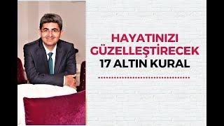 HAYATINIZI GÜZELLEŞTİRECEK 17 ALTIN KURAL | Canten Kaya