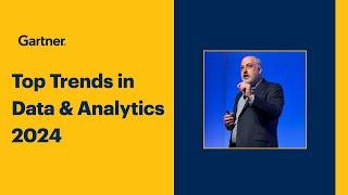 Top Trends in Data and Analytics 2024 l Gartner Data & Analytics Summit