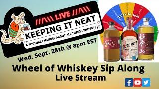 September Wheel of Whiskey Live Sip Along