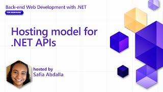 Hosting model for .NET APIs [Pt 2] | Back-end Web Development with .NET for Beginners