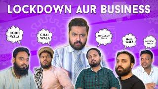 Lockdown Aur Business | Funny Sketch