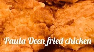 Paula Deen Fried Chicken￼ Recipe