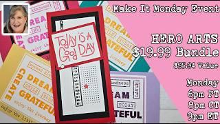 Make It Monday Craft Event!  Hero Arts amazing bundle for $19.99 Reg Price $95.94 Time to save big