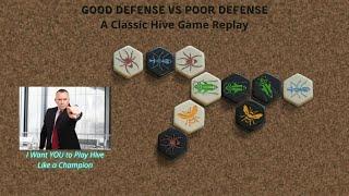 Good Defense vs Poor Defense - A Classic Hive Game Replay with Commentary