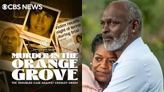 Murder in the Orange Grove: The Troubled Case Against Crosley Green | Full Podcast + Episode