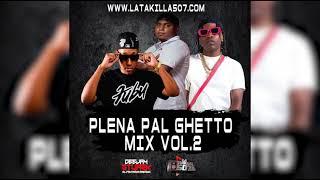  PLENA PAL GHETTO MIX VOL 2  DJSTUARKPTY