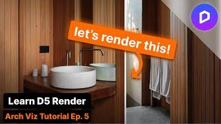 How to Render Realistic Bathrooms in D5 Render (Step-by-Step) | Part 5