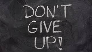 Don't give up - Neil Cross