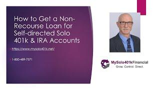 Podcast How to Get a Non-Recourse Loan for Self-directed Solo 401k & IRA Accounts