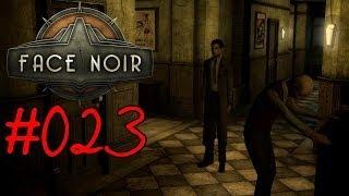 Let's Play Face Noir #023 - Der Boiler im sechsten Stock [Deutsch][HD]