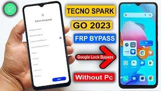 Tecno Spark Go 2023 FRP Bypass Android 12 | Tecno BF7 Google Lock Bypass  | Tecno Spark Go 2023 FRP