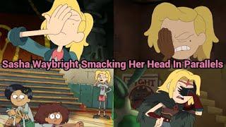 Sasha Waybright Smacking Her Head In Parallels | Amphibia (S1 EP10B - S3 EP16A)