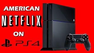 How to get American Netflix on PS4! (Working 2023)