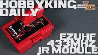 HobbyKing Daily - 433MHz EzUHF