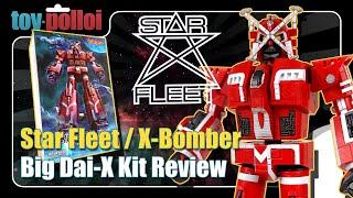 Star Fleet / X-Bomber Big Dai-X model Kit build and Review - Toy Polloi