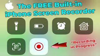 The FREE Built-in iPhone Screen Recorder