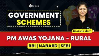 PM Awas Yojana - Rural | Important Government Schemes PDFs & Notes | RBI NABARD SEBI Preparation