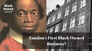 First Black Owned Business in London