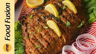 Tandoori Grilled Fish Recipe by Food Fusion