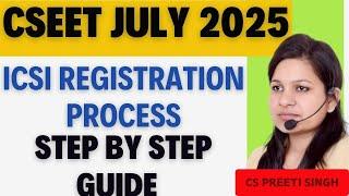 ICSI CSEET Registration Process July 2025 I New Rules ICSI Rules for CSEET July  2025