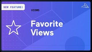 Favorite Views in Layer App