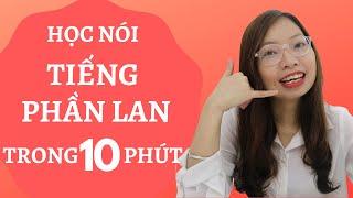 HỌC NÓI TIẾNG PHẦN LAN TRONG 10 PHÚT - Cách Xưng Hô, Động Từ và Văn Hóa Nói Của Người Phần Lan