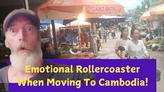 The Emotional Journey When Moving To Cambodia!