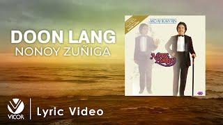 Doon Lang - Nonoy Zuñiga (Official Lyric Video)