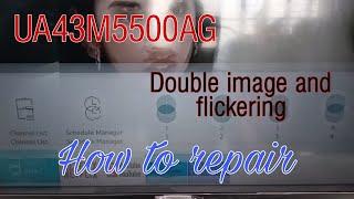 How to repair Samsung smart tv UA43M5500AG Double image #gertechph