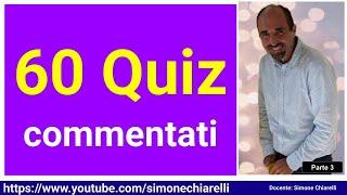 QUIZ (60) in diretta commentati da Simone Chiarelli - parte terza (5/10/2024)