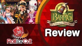 BARPIG Review | Roll For Crit