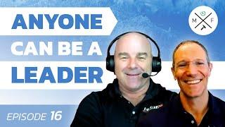 Anyone Can Be a Leader (ft. Wally Adamchik) | Mobilization Funding Podcast Episode 16