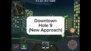 Downtown, Hole 9 (New Approach) : Disc Golf Valley