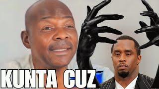 Kunta Cuz "Diddy Is Getting Jacked Up By The Unseen Hands"