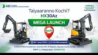 HX30Az Mini- Excavator Mega Launch Kerala, Kochi || PRODUCT UNVEILING