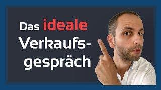 Der Aufbau deines idealen Verkaufsgesprächs