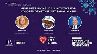 ICA Congress 2023 - Gems Keep Giving: ICA's Initiative for Colored Gemstone Artisanal Miners