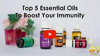 Top 5 Essential Oils To Boost Your Immunity 