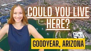 Moving to Goodyear Arizona - [FULL VLOG TOUR] Watch This BEFORE Moving to Goodyear Arizona