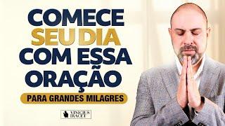 COMECE SEU DIA COM ESSA ORAÇÃO AO JUSTO JUIZ - Profeta Vinicius Iracet