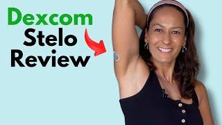 Dexcom Stelo Review – My Thoughts After 30 Days