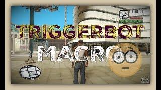 [GTA SA-MP] MACRO TRIGGERBOT + DOWNLOAD [2018]