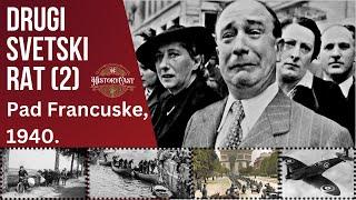 Drugi svetski rat, 1940 -  Pad Francuske, Hitlerovo proleće | HistoryCast ep.53