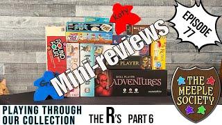 EP 77: the R's (pt 6) Playing through our collection: A board game challenge