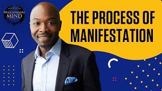 【Improve Your Life】 Mac Attram - The Process of Manifestation? | Success Resources