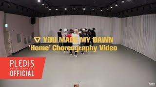 [Choreography Video] SEVENTEEN(세븐틴) - Home