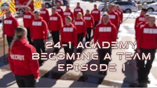 24-1 Academy Episode 1