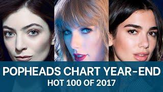 Popheads Chart Year-End: Hot 100 of 2017