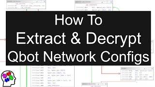 How To Extract & Decrypt Qbot Configs Across Variants